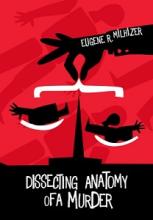 Dissecting Anatomy of a Murder - Milhizer, Eugene R.