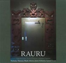 Rauru - Tene Waitere, Maori Carving, Colonial History - Thomas, Nicholas