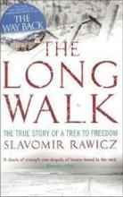 The Long Walk - A True Story of a Trek to Freedom - Rawicz, Slavomir