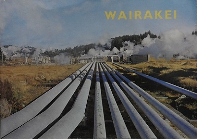 Power from the Earth: The Story of the Wairakei Geothermal Project