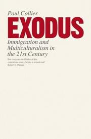 Exodus - Immigration and Multiculturism in the 21st Century
