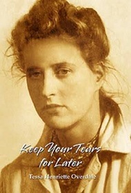 Keep Your Tears for Later: Growing up in the last century