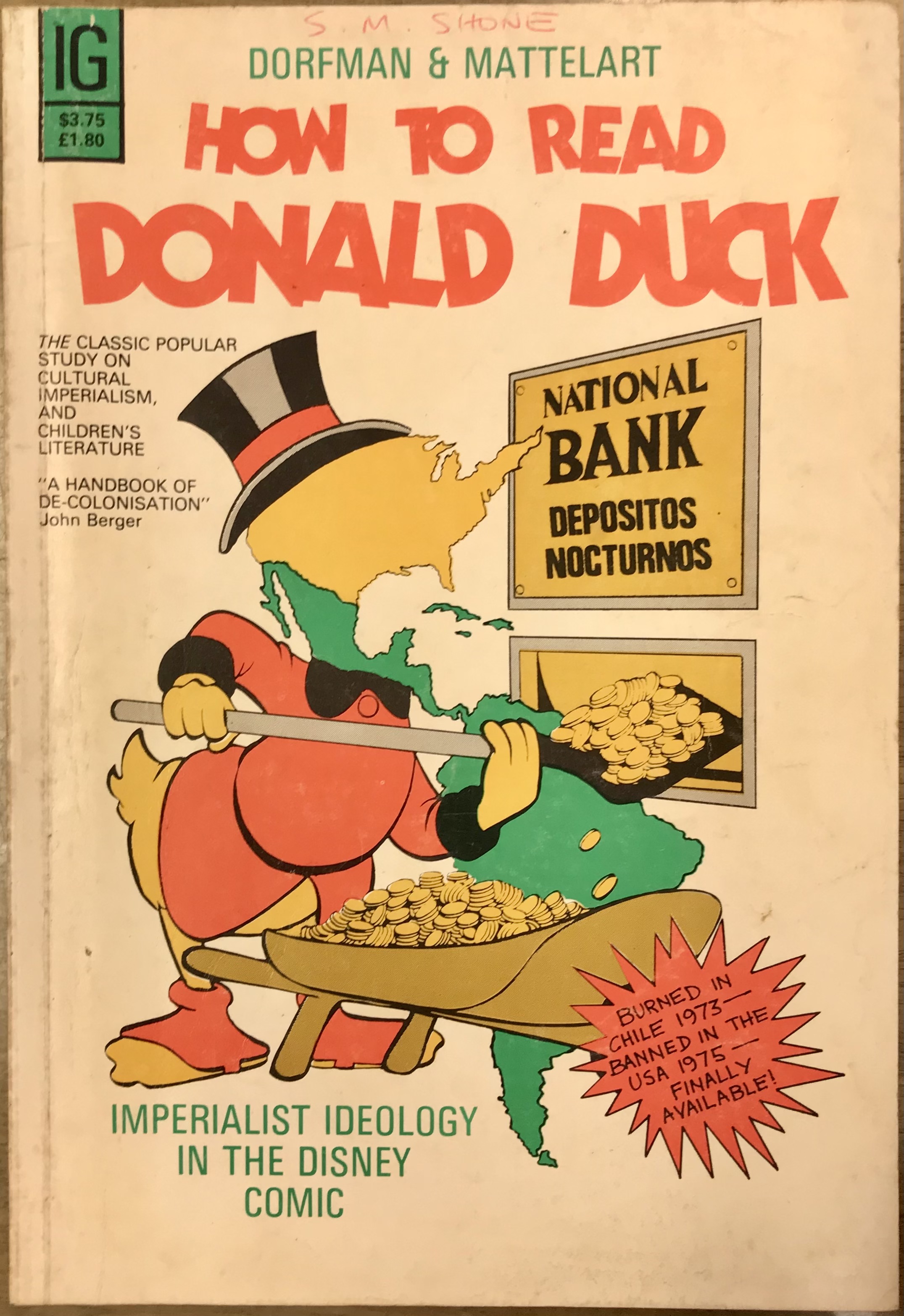 How to Read Donald Duck: Imperialist Ideology in the Disney Comic - Dorfman, Ariel & Mattelart, Armand