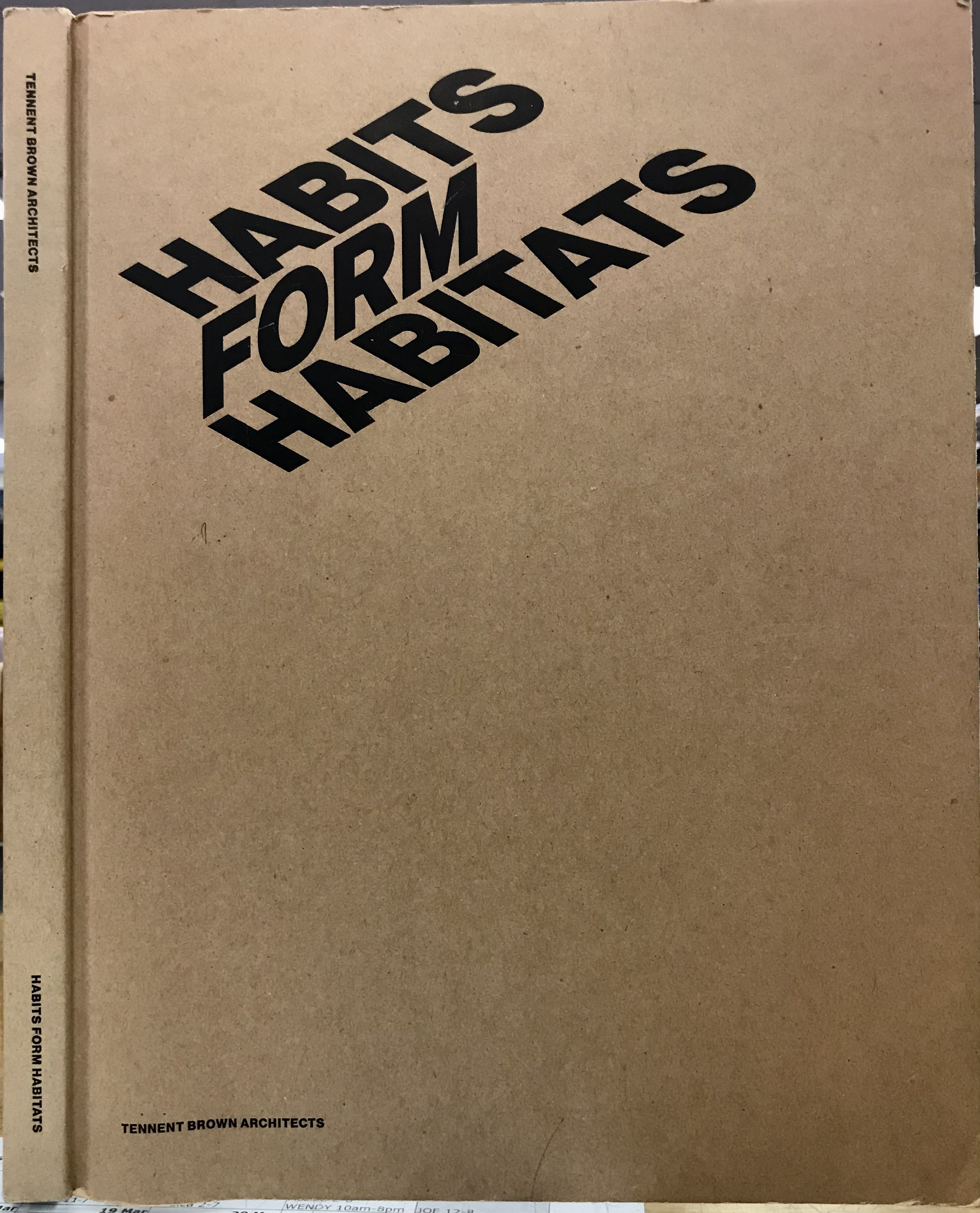 Habits Form Habitats - Tennent Brown Architects