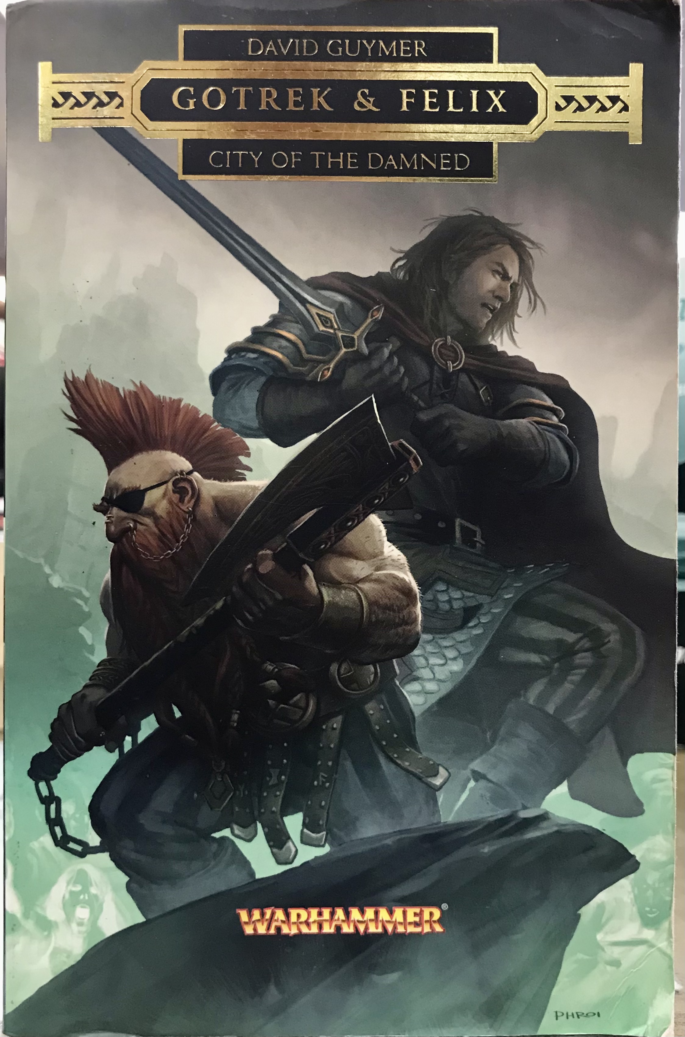 City of the Damned (Gotrek & Felix) A Warhammer Novel - Guymer, David