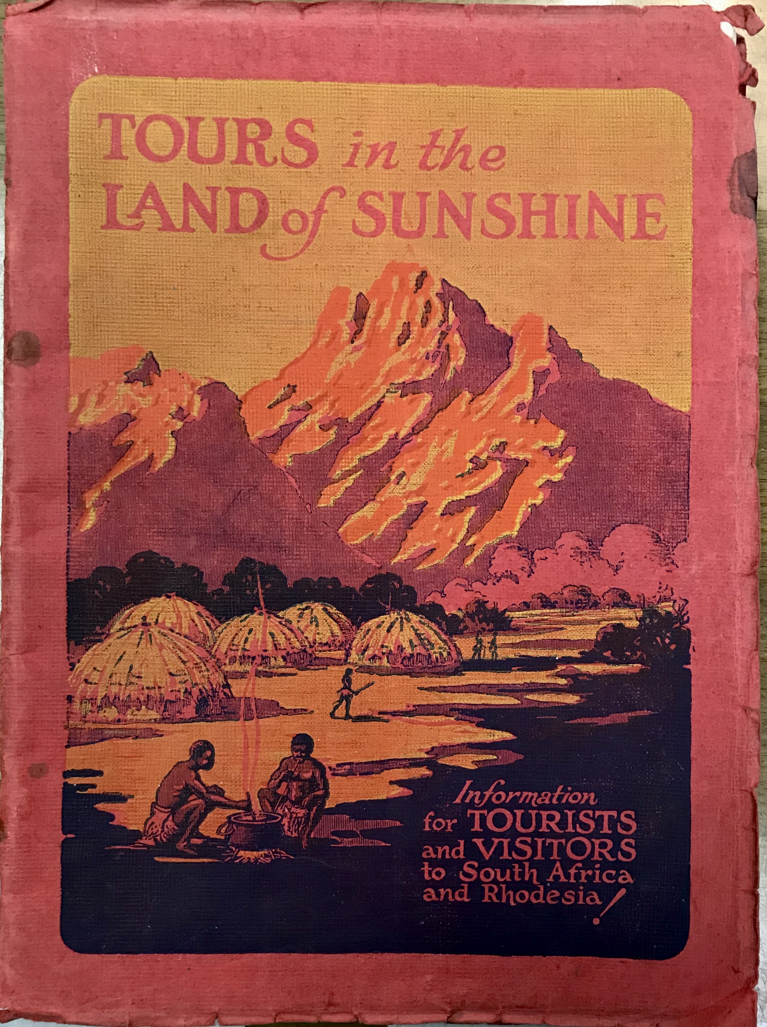 Tours in The Land of Sunshine (Overseas Edition) - H.C. Hill for the African Tourist Co. Ltd