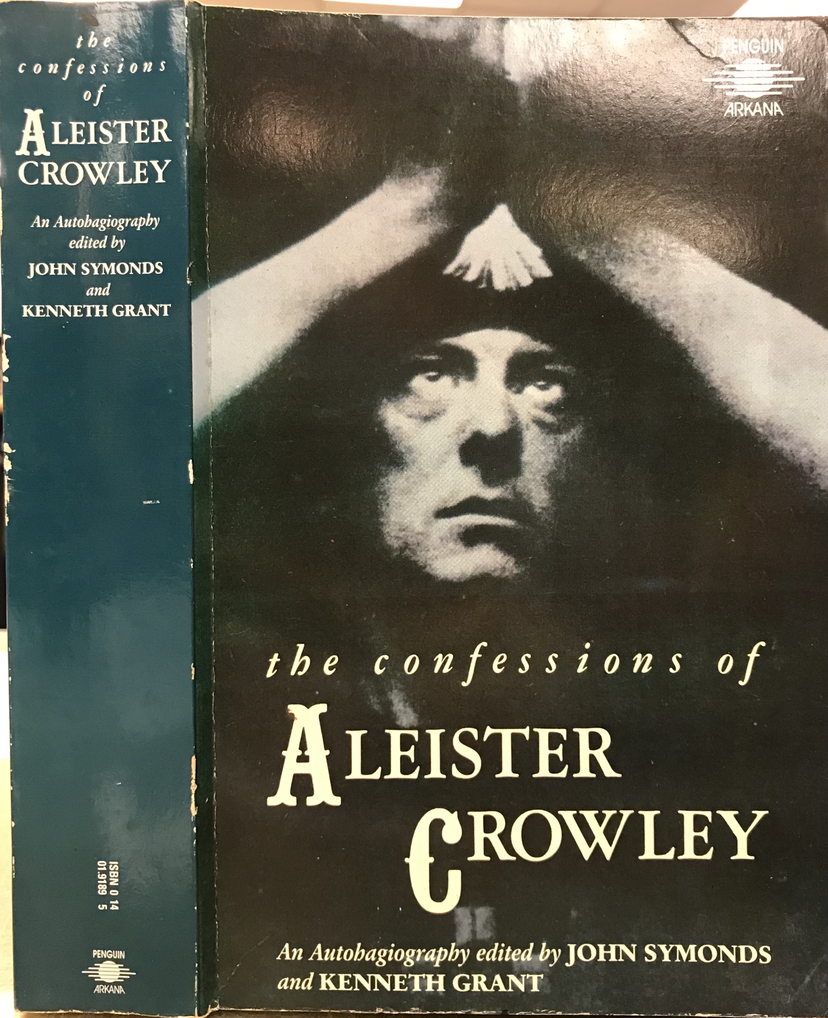 The Confessions of Aleister Crowley: An Autobagiography - Crowley, Aleister (Edited by Symonds, John & Grant, Kenneth)