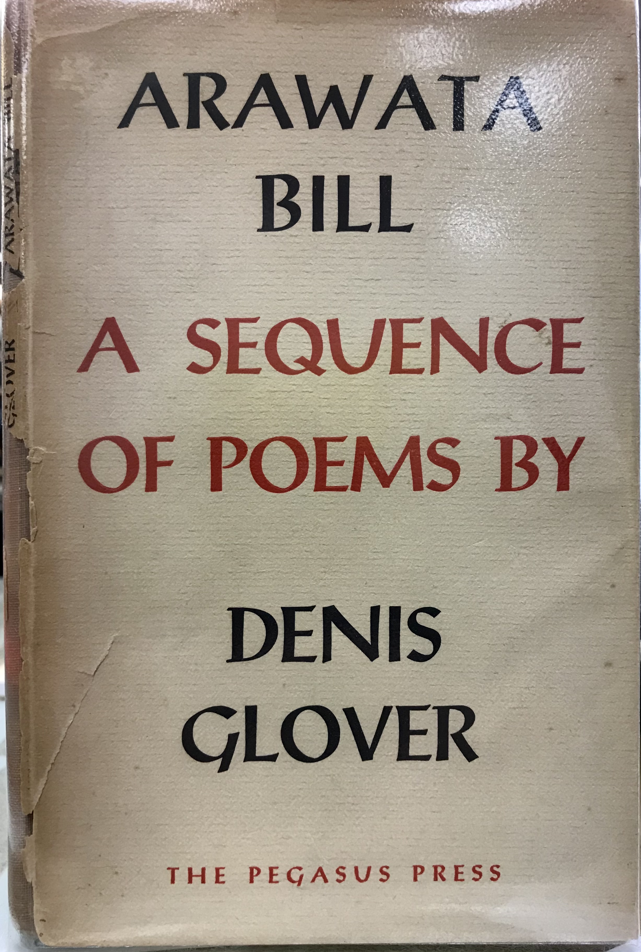 Arawata Bill: A Sequence of Poems - Glover, Denis