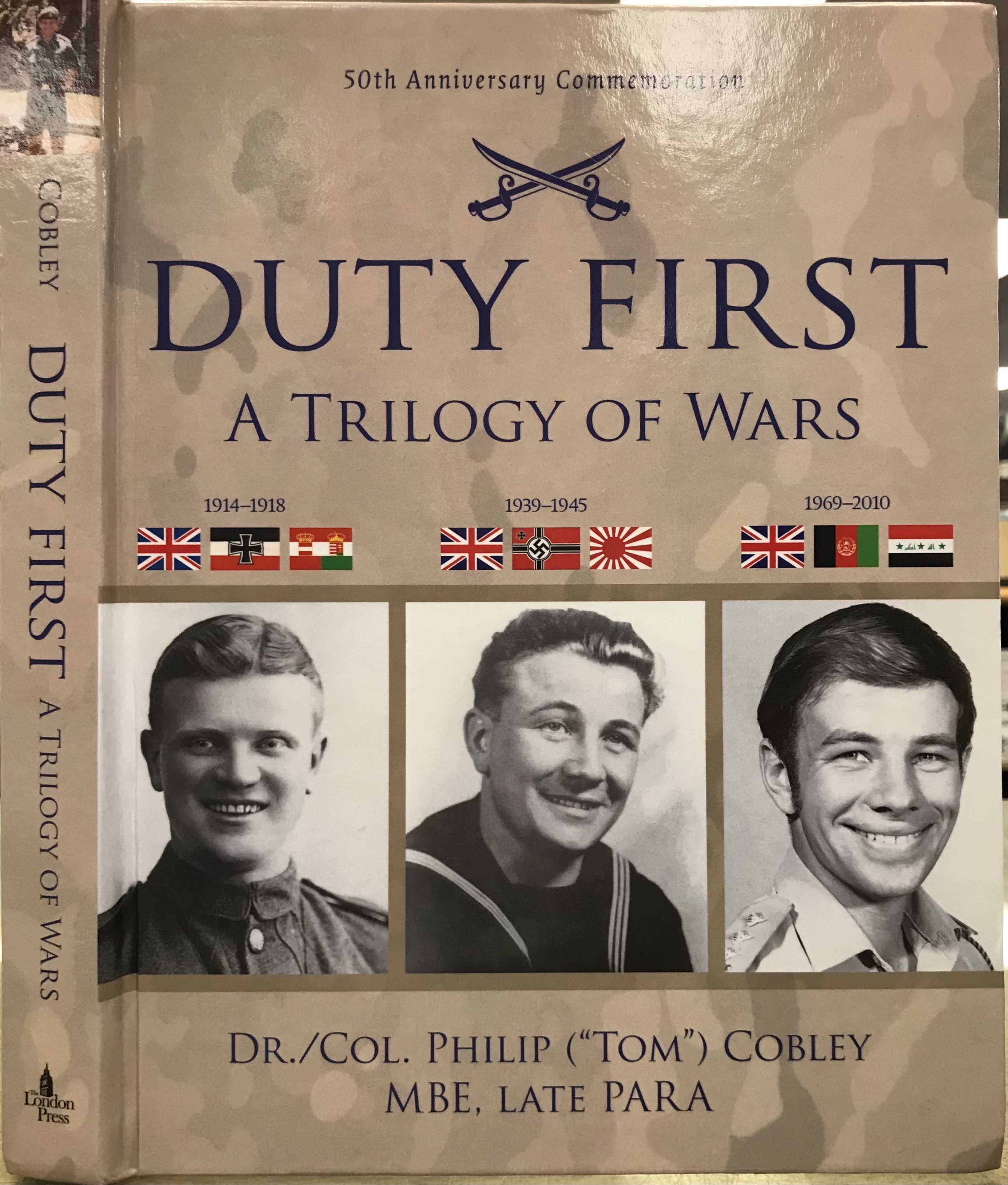 Duty First - A Trilogy of Wars - Cobley, Dr Philip (Tom)
