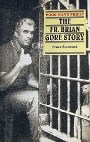 The Father Brian Gore Story - Poor Man's Priest