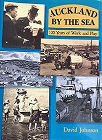 Auckland by the Sea - 100 Years of Work and Play