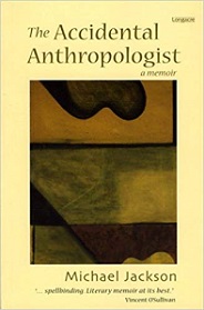 The Accidental Anthropologist: A Memoir