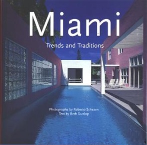 Miami: Trends and Traditions