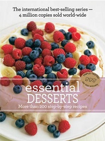 Essential Desserts - More than 200 Step-by-step Recipes