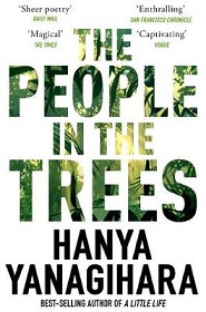 The People in the Trees - Yanagihara, Hanya