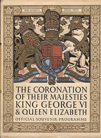 The Coronation of Their Majesties King George VI and Queen Elizabeth - Official Souvenir Programme