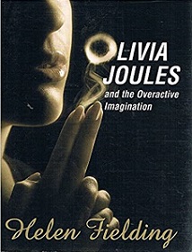 Olivia Joules and the Overactive Imagination