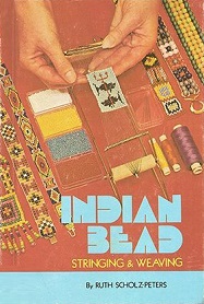 Indian Bead: Stringing and Weaving