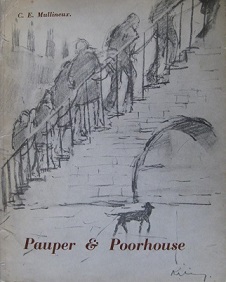 Pauper & Poorhouse - A Study of the Administration of the Poor Laws in a Lancashire Parish