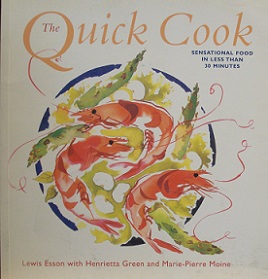 The Quick Cook: Sensational Food in Less Than 30 Minutes