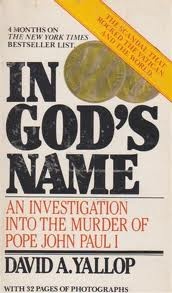 In God's Name - An Investigation into the Murder of PopeJohn Paul I - Yallop, David A