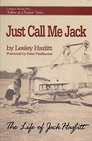 Just Call Me Jack: The Life of Jack Hazlitt