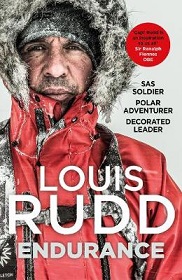 Endurance - SAS Soldier, Polar Adventurer, Decorated Leader - Rudd, Louis with Rayment, Sean
