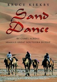 Sand Dance - By Camel Across Arabia's Great Southern Desert