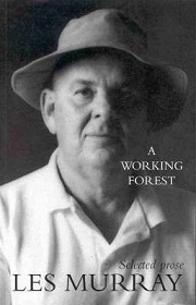 A Working Forest - Selected Prose