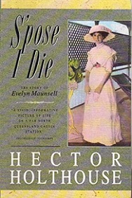 S'pose I Die: The Story of Evelyn Maunsell