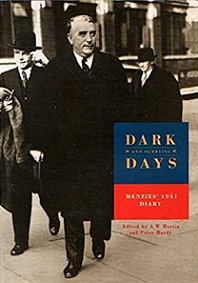 Dark and Hurrying Days: Menzies' 1941 Diary