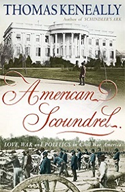 American Scoundrel - Love, War and Politics in 19th Century America