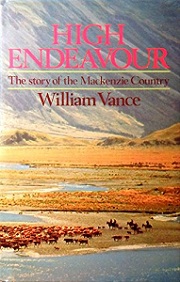 High Endeavour: The Story Of The Mackenzie Country