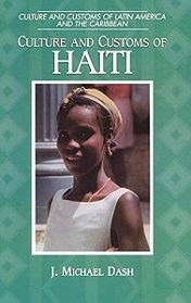 Culture and Customs of Haiti - Culture and Customs of Latin America and the Caribbean