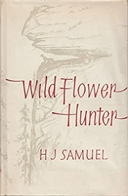 Wild Flower Hunter - The Story of Ellis Rowan