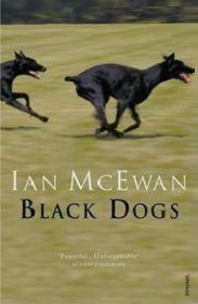 Black Dogs - McEwan, Ian