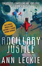 Ancillary Justice - Leckie, Ann