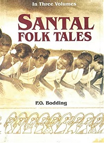 Santal Folk Tales in Three Volumes