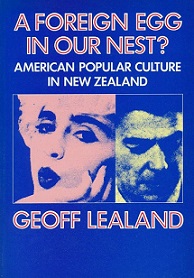 A Foreign Egg in Our Nest: American Popular Culture in New Zealand