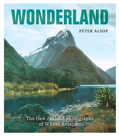 Wonderland: The New Zealand Photographs of Whites Aviation