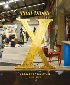 Paul Dibble X: A Decade of Sculpture 2010-2020