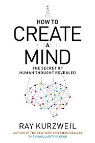 How to Create a Mind - The Secret of Human Thought Revealed