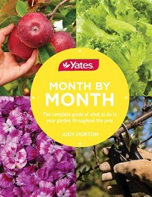 Yates: Month by Month - The Complete Guide of What to do in Your Garden Throughout  the Year - Horton, Judy
