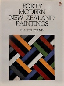 Forty Modern New Zealand Paintings - Pound, Francis