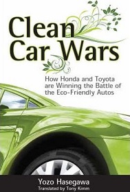 Clean Car Wars - How Honda and Toyota are Winning the Battle of the Eco-friendly Autos