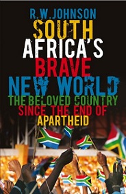 South Africa's Brave New World - The Beloved Country Since the End of Apartheid