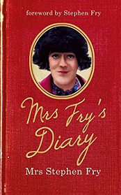 Mrs Fry's Diary - Mrs Stephen Fry - Fry, Stephen