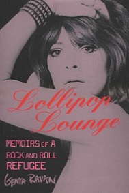 Lollipop Lounge - Memoirs of a Rock and Roll Refugee