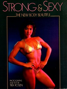 Strong and Sexy: The New Body Beautiful