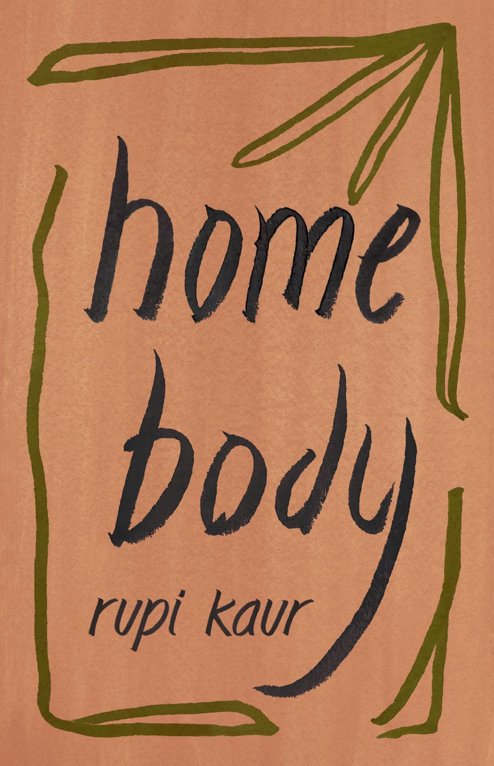 Home Body - Kaur, Rupi